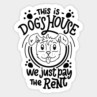 Dog Lover Dogs House Sticker